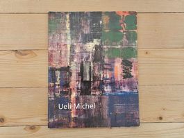 Ueli Michel Rarität Kurz-Monographie Galerie Triebold