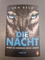 Die Nacht - Jan Beck Thriller 