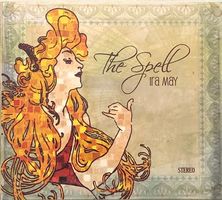 Ira May – The Spell