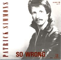 PATRICK SIMMONS - SO WRONG (7'' Vinyl Single NM)