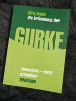 Die Krümmung der Gurke von Jürg Jegge