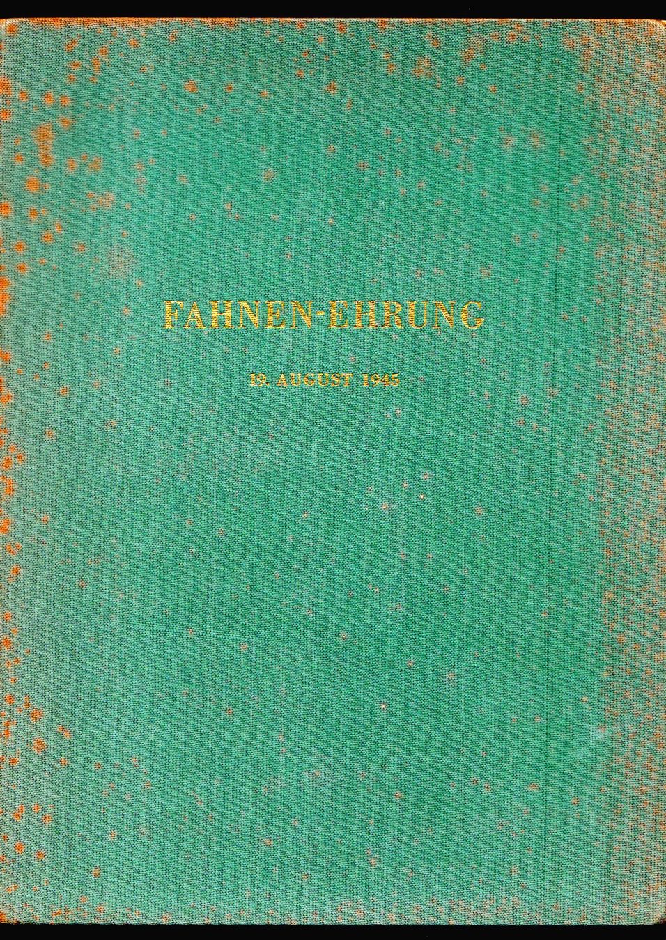Libri: Fahnen-Ehrung Erinnerungsschrift, Bern 19. August 1945 – Usato da Walzenhausen venduto da Buchfreund 1