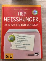 Hey Heisshunger, ab jetzt bin ich der Boss! Buch