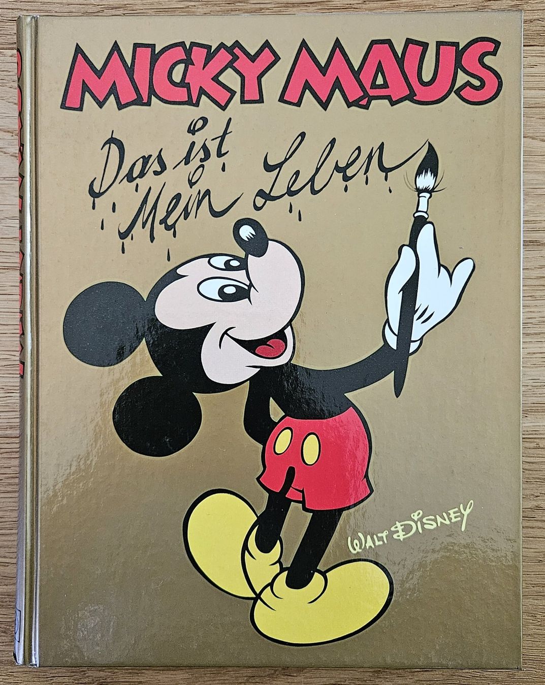 Libri: Micky Maus: Das ist mein Leben – Usato da Schaffhausen venduto da asyouwestley