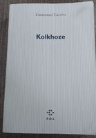 Emmanuel Carrère - Kolkhoze