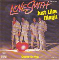 Lovesmith – Just like magic (7")