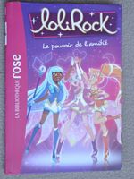 LoliRock - le pouvoir de l'amitié
