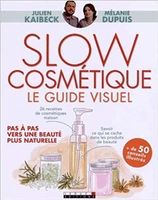 Slow cosmétique - le guide visuel