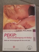 PEKIP: Spiel und Bewegung mit Babys Buch