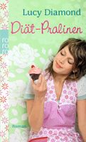 Diamond Lucy - Diät-Pralinen / Roman