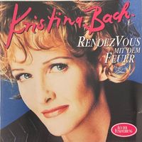 Kristina Bach – Rendezvous mit dem Feuer