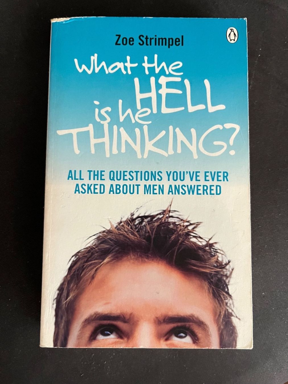 Bücher: "What the hell is he thinking" by Zoe Strimpel – Gebraucht aus Zürich von Bora_0506