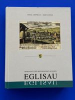 Geschichte der Brückenstadt am Rhein. Eglisau. 1992