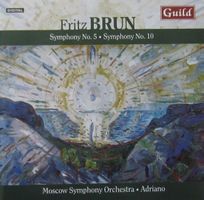 Fritz Brun - Symphonien Nr. 5 & Nr. 10
