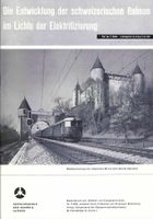 Die Entwicklung der schweizerischen Bahnen im Lichte der ...