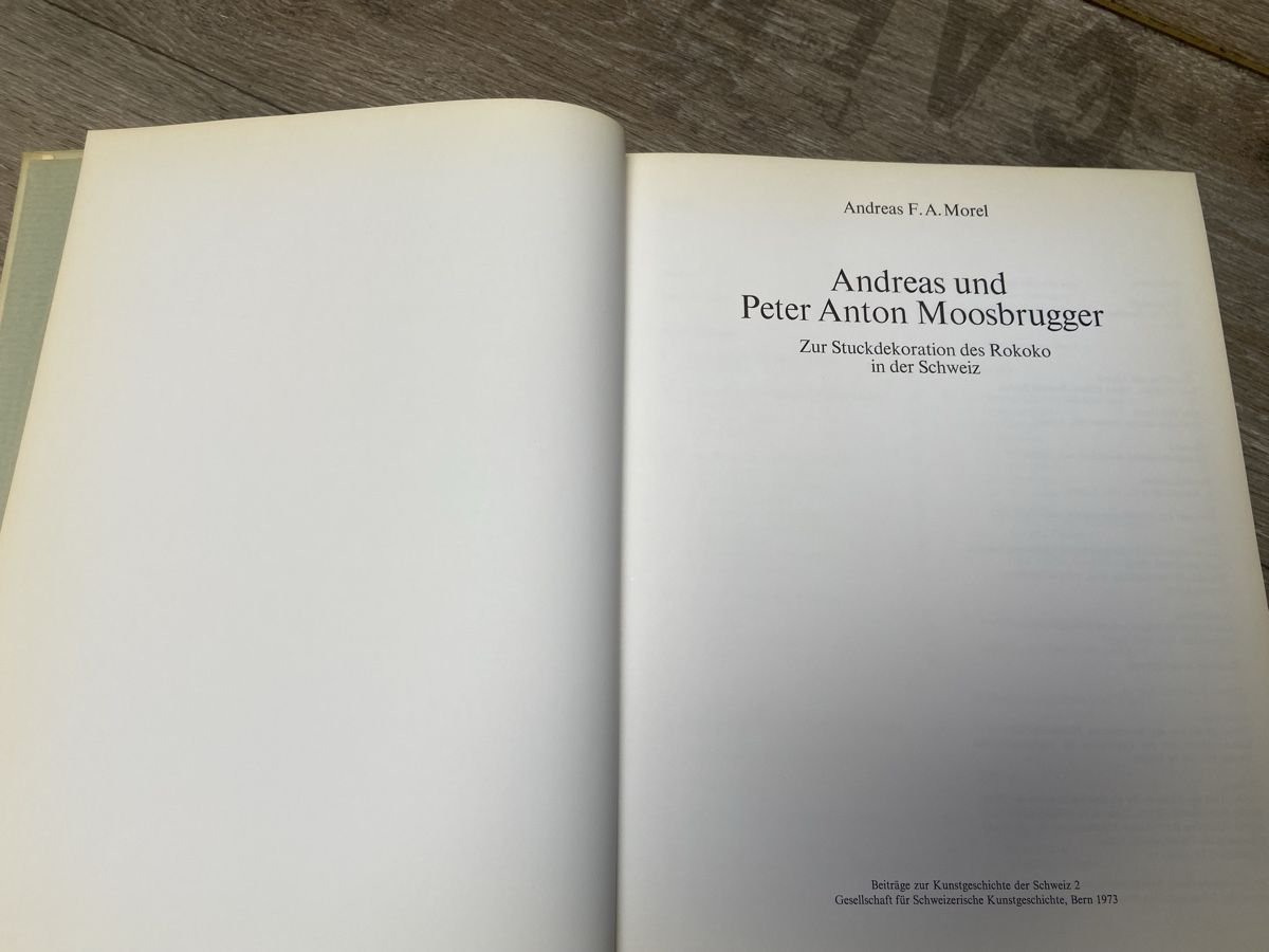 Libri: Buch Andreas und Peter Anton Moosbrugger Rokoko Schweiz – Usato da Galmiz venduto da Queenstone 1