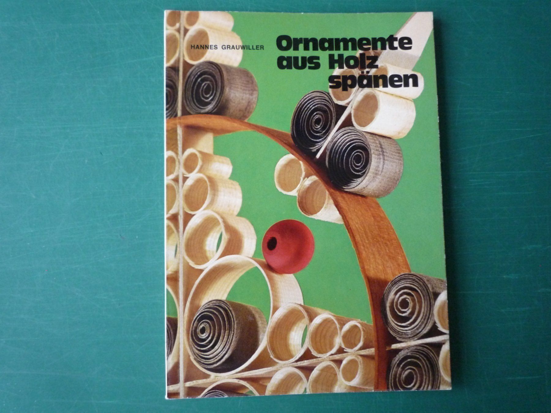 Libri: Ornamente aus Holzspänen / Topp 520 – Usato da Rafz venduto da Sonnenblume305