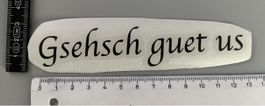Sticker - Gsehsch guet us
