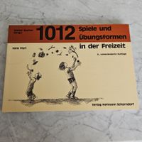 1012 Spiele und Übungsformen in der Freizeit /Hans Fluri