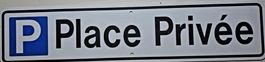 Panneau Parking Place Privée signalisation routière