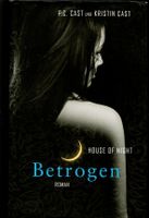Cast P.C. - House of Night - Betrogen (geb) / Fantasy