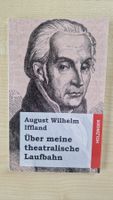 Über meine theatralische Laufbahn /  August Wilhelm Iffland