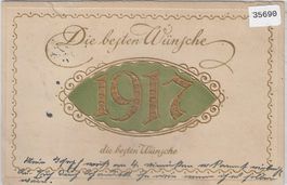 Die besten Wünsche z. neuen Jahre 1917 - Präge-Litho
