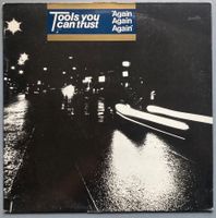 TOOLS YOU CAN TRUS - 'AGAIN AGAIN AGAIN'