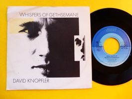 DAVID KNOPFLER 7" WHISPERS OF GETHSEMANE