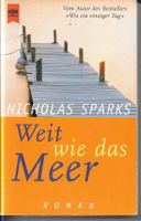 Nicholas Sparks - Weit wie das Meer
