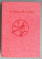 Es tönen die Lieder - Aargauer Singbuch für die Mittelstufe