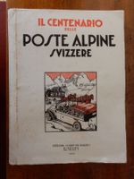 Buch Poste Alpine Suisse 1934  IL CENTENARIO POSTE Ital.