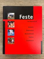 Feste im Alpenraum/ CH/ Austria/D / Italien/ Frankreich