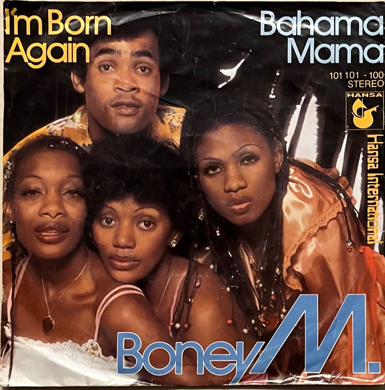 Dischi in vinile: BONEY M. - I'M BORN AGAIN / BAHAMA MAMA – Usato da Bussigny venduto da vinyl-pas-cher