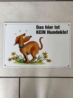 Schild: Das hier ist KEIN Hundeklo / NEU