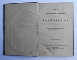 Anatomische Begründung der Augenkrankheiten. 1847.