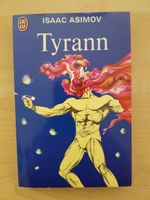 Tyrann - Isaac Asimov (J'ai Lu 484)