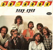 Dr. Hook  --  Sexy eyes  Single7
