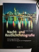 Nacht und Restlicht Fotografie - Meike Fischer - 2013