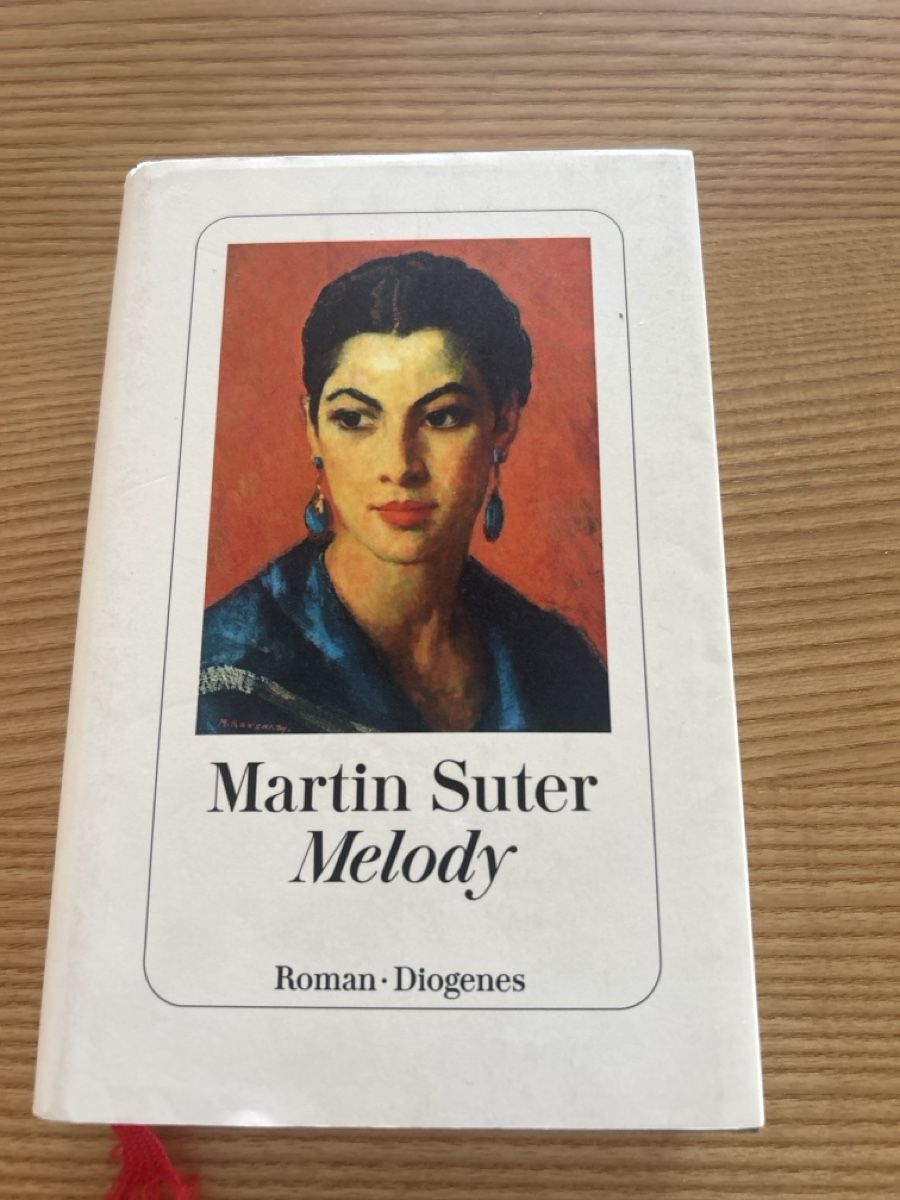 Libri: Melody - Martin Suter – Usato da Sachseln venduto da Mbueffel