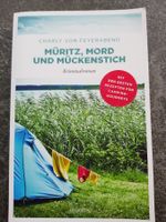 MÜRITZ, MORD UND MÜCKENSTICH / Charly von Feyerabend / Krimi