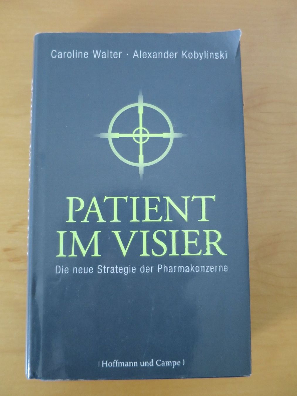 Libri: Buch "Patient im Visier" – Usato da Siebnen venduto da greenpingu
