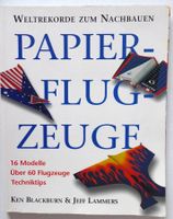 Papierflugzeuge - 16 Modelle - 60 Typen