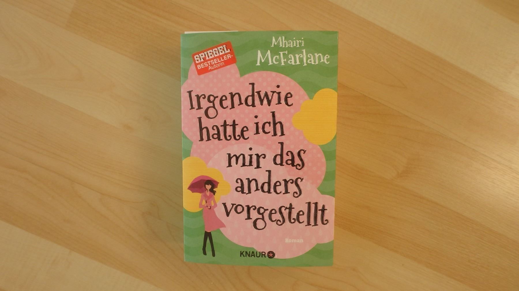 Bücher: Irgenwie hatte ich mir das anders .... – Neu und originalverpackt aus Riehen von India13