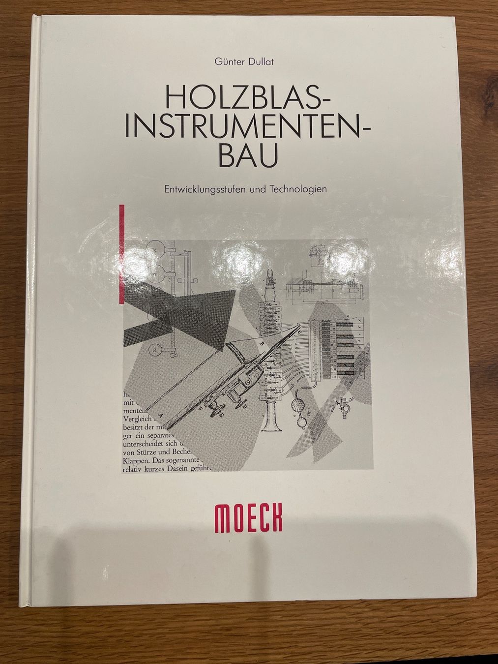 Libri: Holzblasinstrumentenbau - Günter Dullat – Usato da Weinfelden venduto da Jessy831