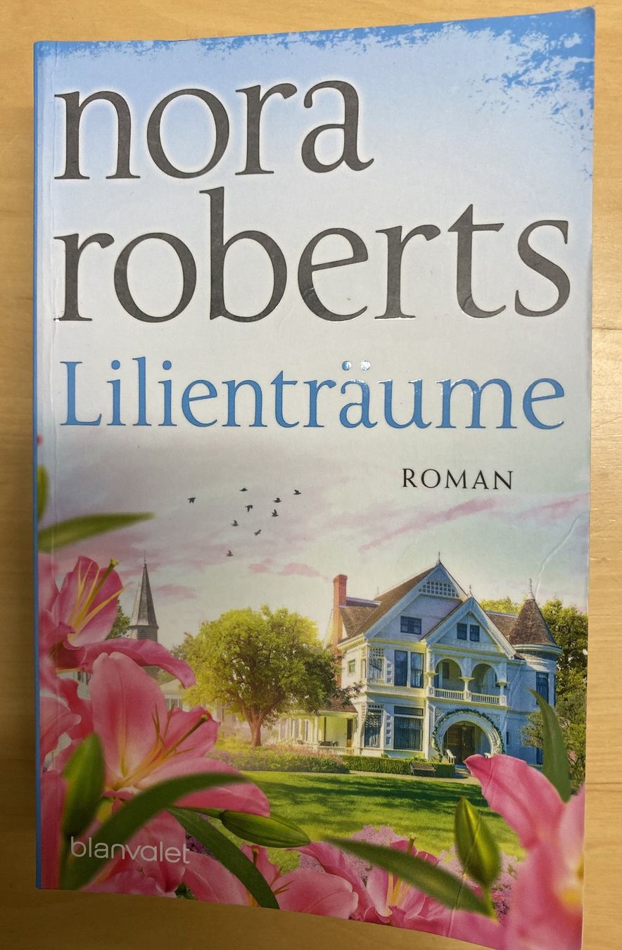 Libri: Nora Roberts Lilienträume Roman – Usato da Sevelen venduto da ella55