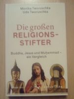 Die grossen Religionsstifter Monika & Udo Tworuschka