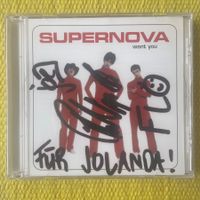SUPERNOVA-MIT UNTERSCHRIFT WANT YOU