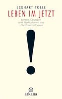 Eckhart Tolle, Leben im Jetzt, Gebundene Ausgabe  NEUWERTIG!