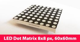 LED Dot Martix 8x8px, 60x60 mm